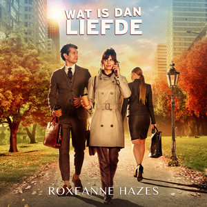 Jouwradio Roxeanne Hazes Wat Is Dan Liefde