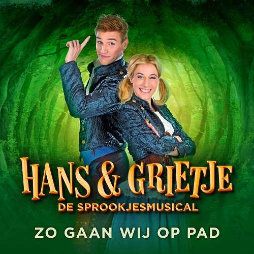 Themanummer uit musical 'Hans en Grietje' heet 'Zo gaan wij op pad'