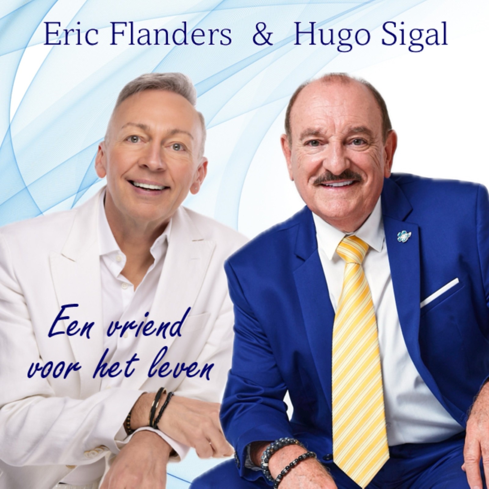 Eric Flanders en Hugo Sigal zingen duet over hun bijzondere vriendschap